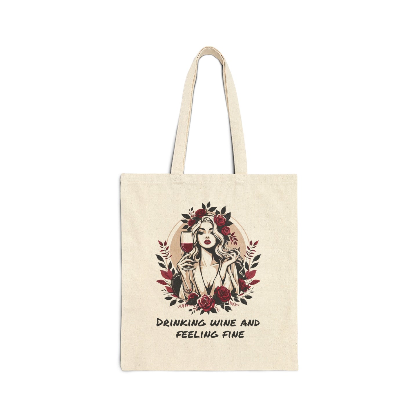 Drink wine and feeling fine tote bag