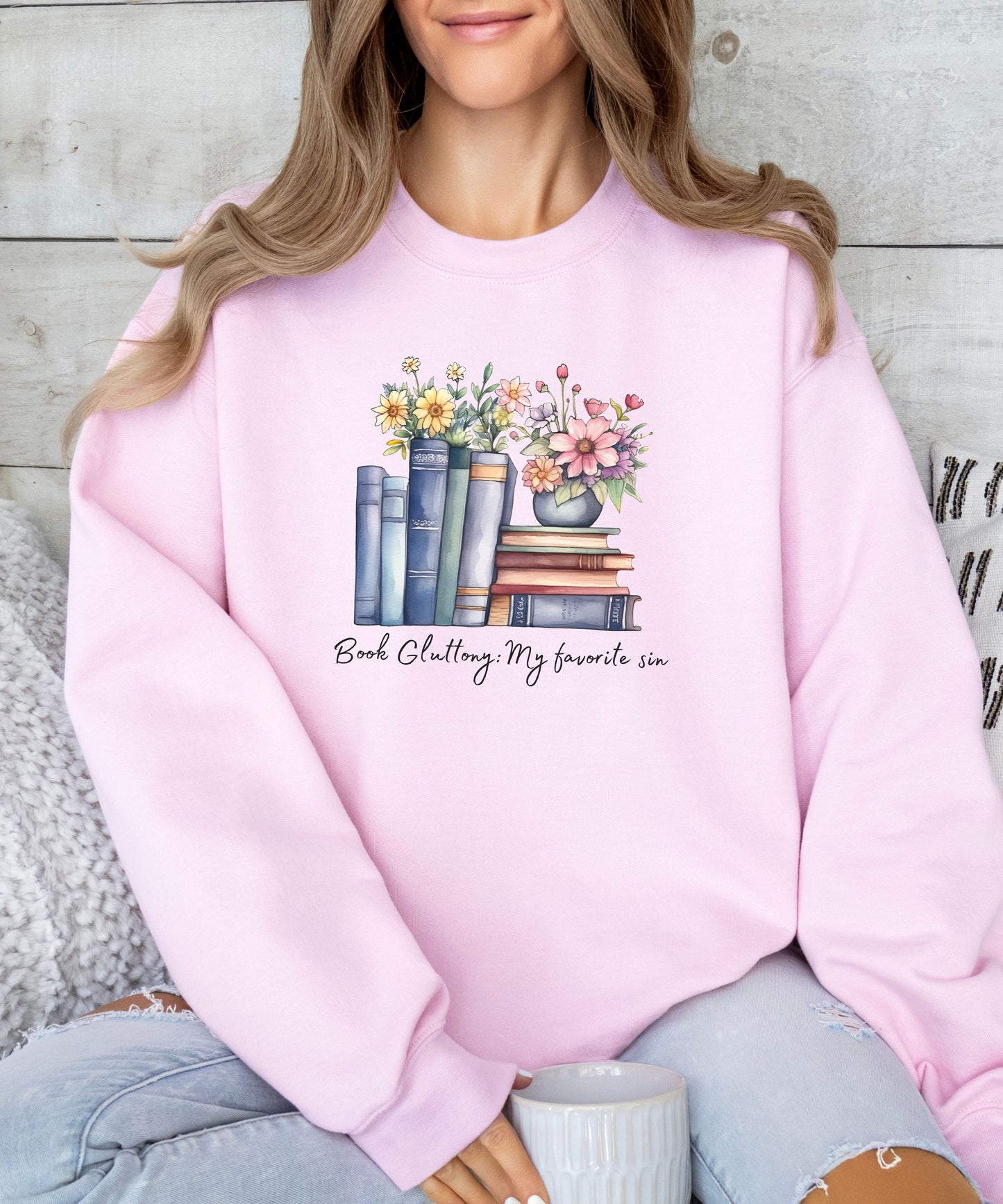 Book gluttony: my favorite sin sweatshirt